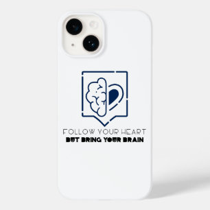 Coque Case-Mate iPhone Suivez votre coeur Mais apportez votre cerveau