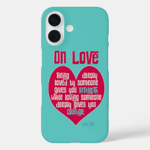 Coque Pour iPhone 16 Sur l'amour. Citation de Lao Tzu