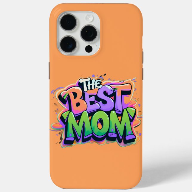Coques Case-Mate iPhone The best mom style graffiti (Verso)