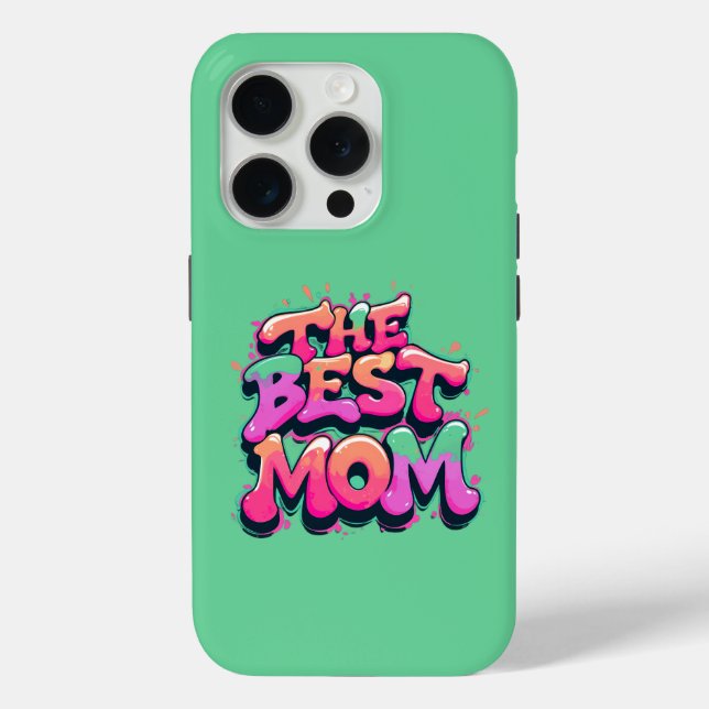 Coques Case-Mate iPhone The best mom style graffiti (Verso)