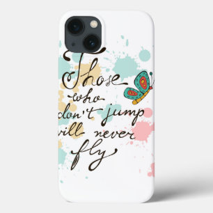 Case-Mate iPhone Case Those Who Dont Jump Will Never Fly