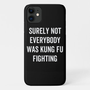 Case-Mate iPhone Case Tout Le Monde N'Était Certainement Pas Kung Fu En
