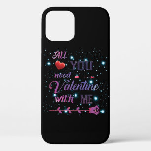 Case-Mate iPhone Case Tout You Need Is Valentine With Me