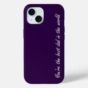 Coque Pour iPhone 15 Tu es le meilleur papa du monde - Violet -