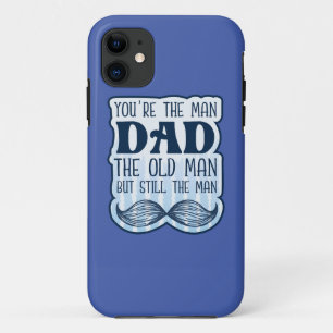 Case-Mate iPhone Case Tu es l'homme papa le vieil homme mais toujours l'