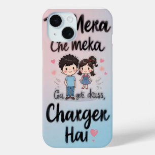 Coque Case-Mate iPhone Tu Mera Charger Hai - Cute Desi Love Cote Art