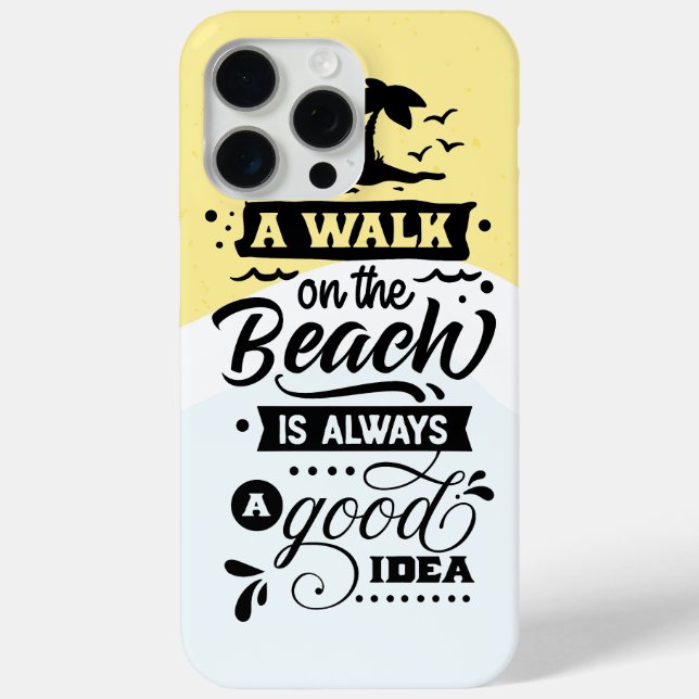 Coques Case-Mate iPhone Une balade sur la plage est toujours une bonne idé (Verso)