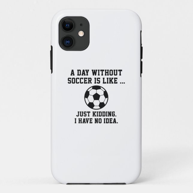 Coques Case-Mate iPhone Une Journée Sans Football (Dos)