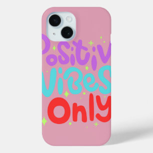 Coque Case-Mate iPhone Vibes Positives Uniquement Abstrait Typographique