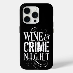 Coque Case-Mate iPhone Vin & Crime Night - drôle de crime vrai