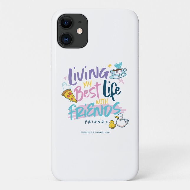 Coques Case-Mate iPhone Vivre ma meilleure vie avec FRIENDS™ (Dos)