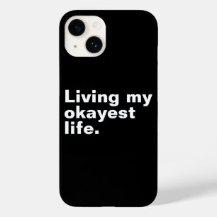 Coque Case-Mate iPhone Vivre ma vie la plus agréable.