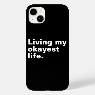 Coque Case-Mate iPhone Vivre ma vie la plus agréable.