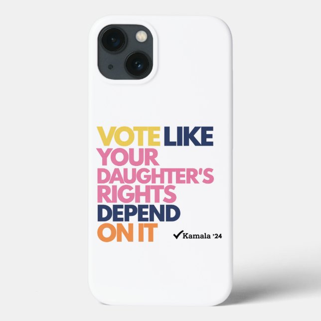 Coques Case-Mate iPhone Votez comme si les droits de votre fille en dépend (Verso)