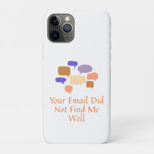 Case-Mate iPhone Case Votre e-mail ne m'a pas trouvé en bonne santé
