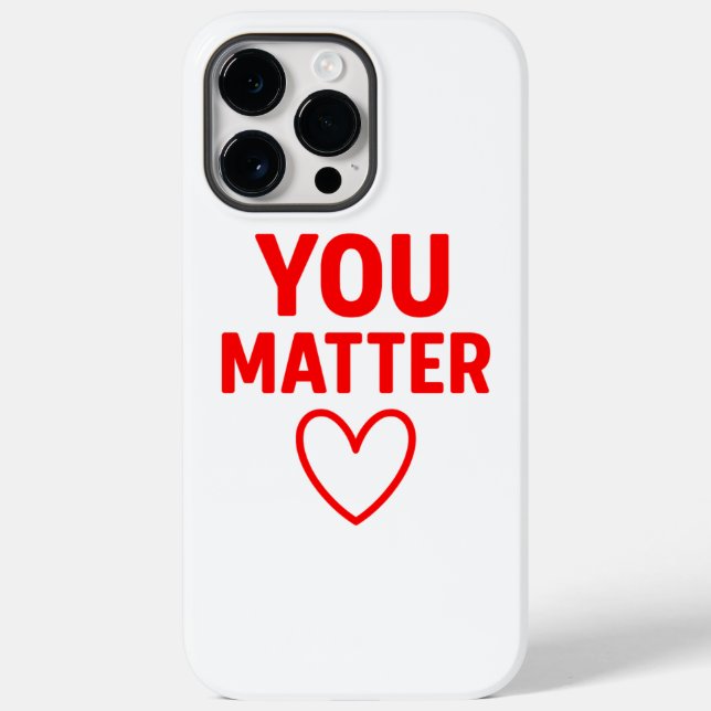 Coques Case-Mate iPhone Vous avez de l'importance" Positivité du coeur rou (Verso)