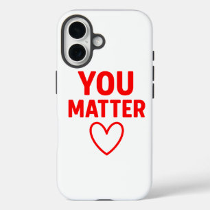 Coque Pour iPhone 16 Vous avez de l'importance" Positivité du coeur rou