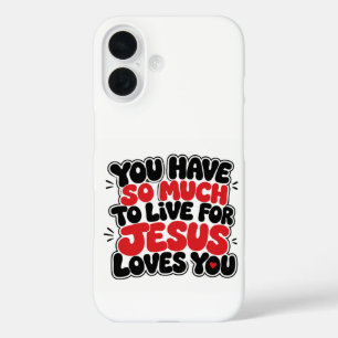 Coque Pour iPhone 16 Vous avez tellement à vivre