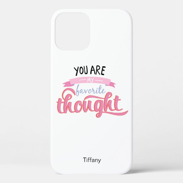 Coques Case-Mate iPhone Vous Êtes Ma Pensée Préférée (Verso)