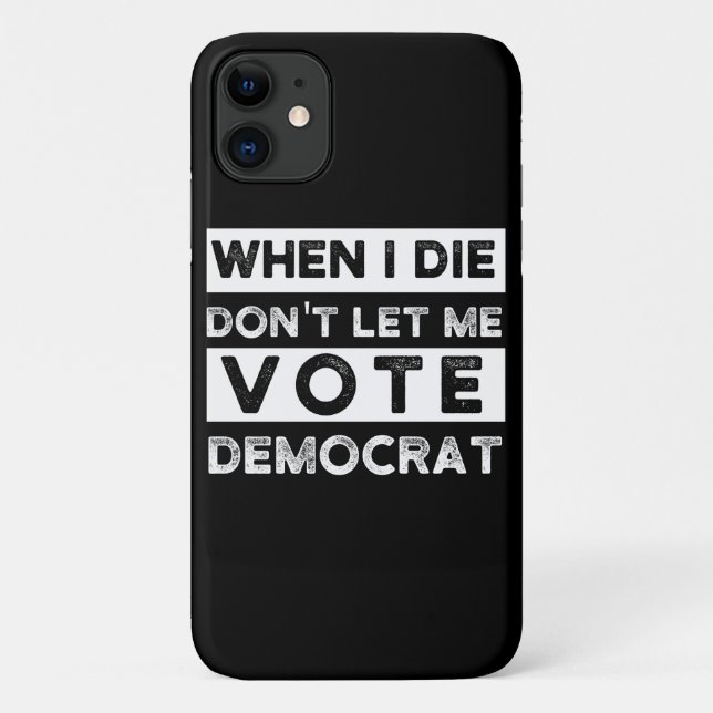 Coques Case-Mate iPhone When I Démagogue de Don't Let Me Vote (Dos)