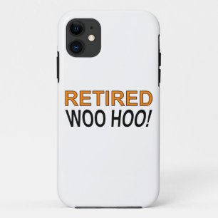 Coque Case-Mate iPhone Woo Hoo à la retraite