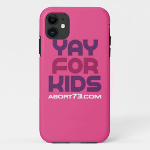 Coque iPhone 11 Yay pour des enfants/Abort73.com