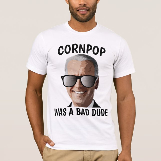 CORNPOP BAD DIDE JOE BIDEN T-SHIRTS (Devant)