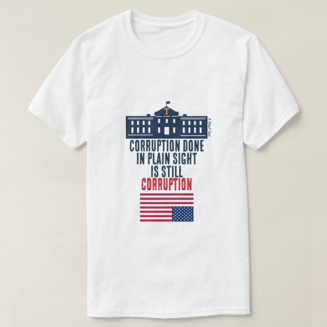 Corruption à vue d'oeil - Un T-shirt MisterP (Design devant)