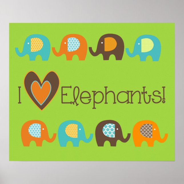 Couleurs vives I Love Elephants Nursery Poster (Devant)