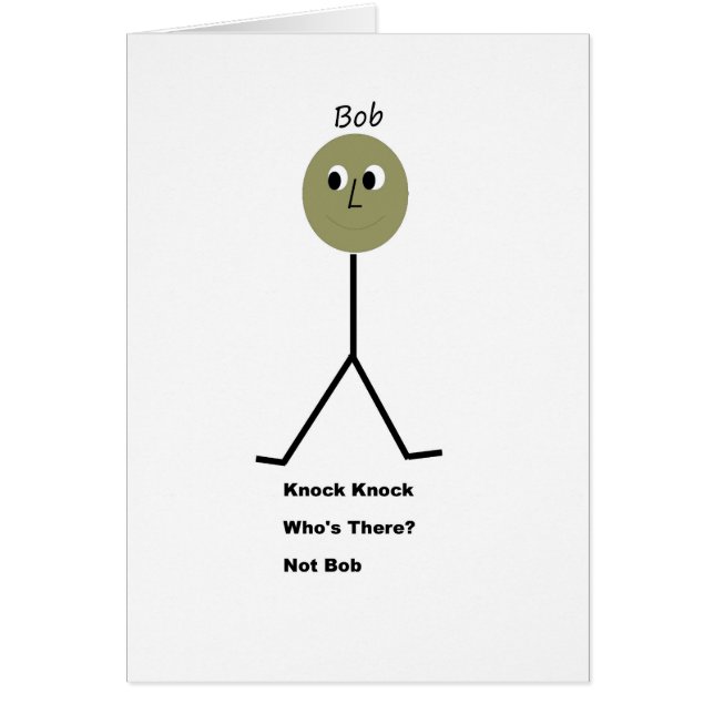 Coup de coup.  Qui est là ?  Ce n'est pas Bob (Devant)