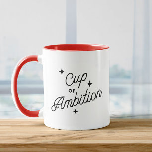 Coupe d'Ambition Nouveau job mignon promotion Mug
