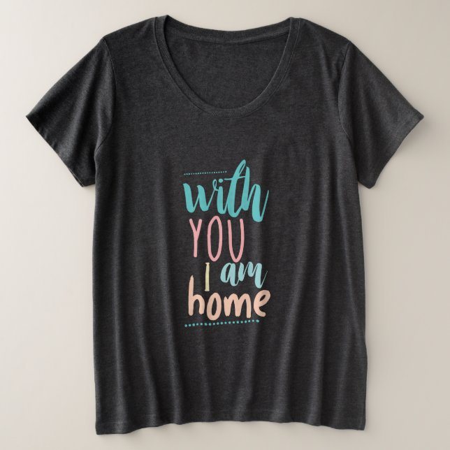 Couple Cadeau Avec Vous Je Suis À La Maison (Design devant)