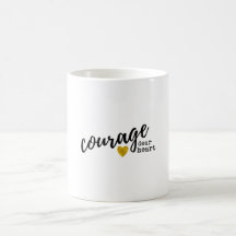 Courage cher Heart Mug