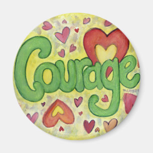 Courage Heart Word Art sur mesure Frigo aimants