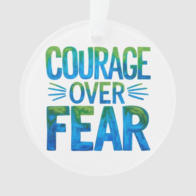 Courage plutôt que la peur (devant)