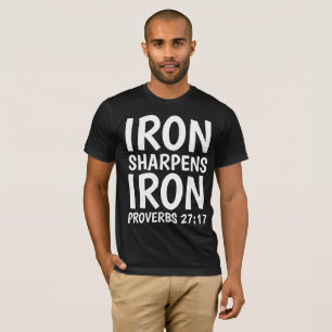 COURSES DE FER PROVERBES DE FER 27:17 t-shirts