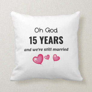 Coussin 15e anniversaire de Mariage Dons amusants pour lui