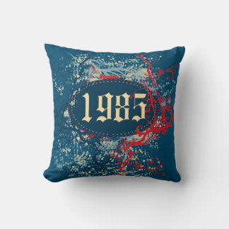 Coussin 1985 Birthday Year or Since 1985 or Made en 1985