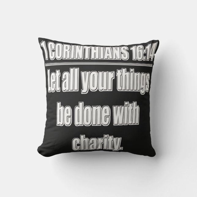 Coussin 1 Corinthiens 16:14 Que tout soit fait avec... (Recto)