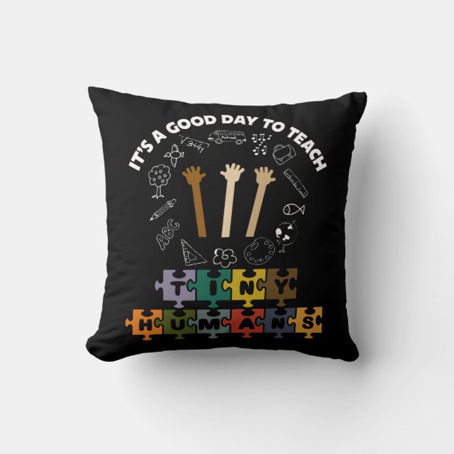 Coussin 3/4, C'est Une Bonne Journée Pour Enseigner Aux Pe (Recto)