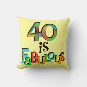 Coussin 40 est Fabuleux T-shirts et cadeaux d'anniversaire