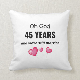 Coussin 45e anniversaire de Mariage Dons amusants pour lui