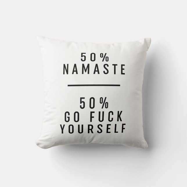 Coussin 50 % Namaste 50 % Go Fck Yourself (Recto)