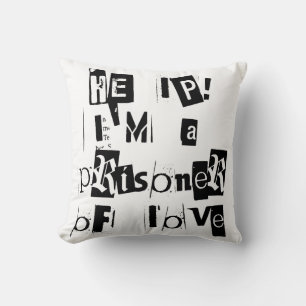 Coussin À l'aide ! Je suis un prisonnier de l'amour