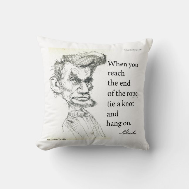 Coussin Abe Lincoln & "Accrochez-vous" Citation célèbre  (Recto)