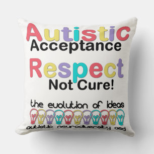 Coussin Acceptation autistique Respect non guéri