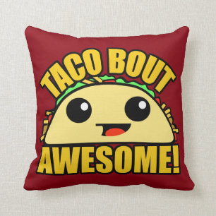 Coussin Accès de taco impressionnant