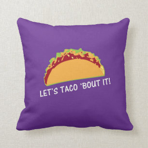 Coussin Accès laissez taco 'il slogan drôle de taco