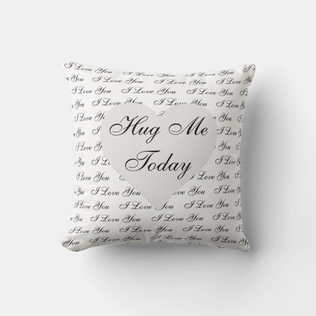 Coussin Accroche-moi aujourd'hui, je t'aime, coeur, enserr (Recto)