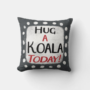 Coussin Accrochez Un Koala Aujourd'Hui Jetez De L'Oreiller